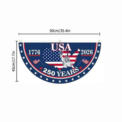 🗽USA 250th Anniversary Flag Half Round Banner🦅